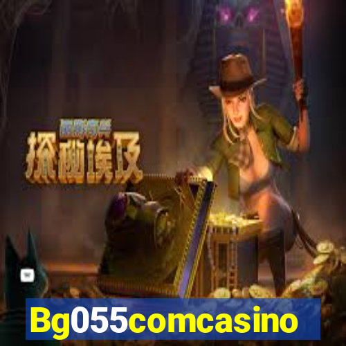 Bg055comcasino