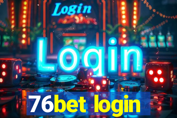 76bet login