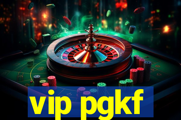 vip pgkf