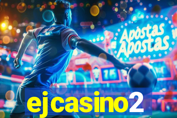 ejcasino2