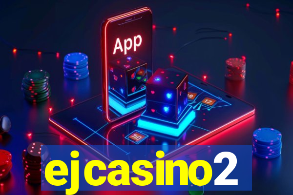 ejcasino2