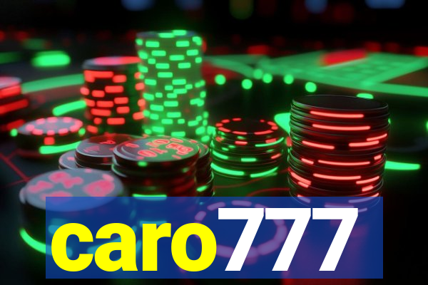 caro777