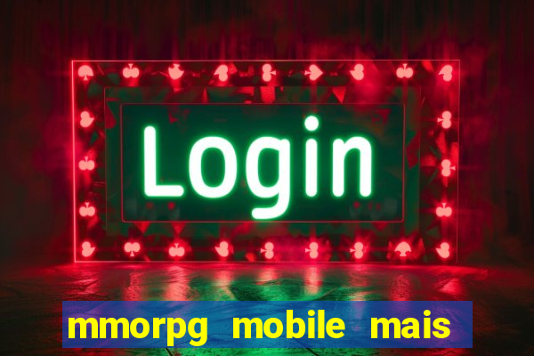 mmorpg mobile mais jogado 2024