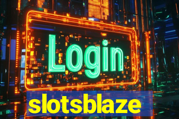 slotsblaze