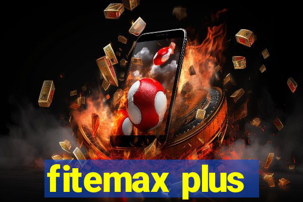 fitemax plus