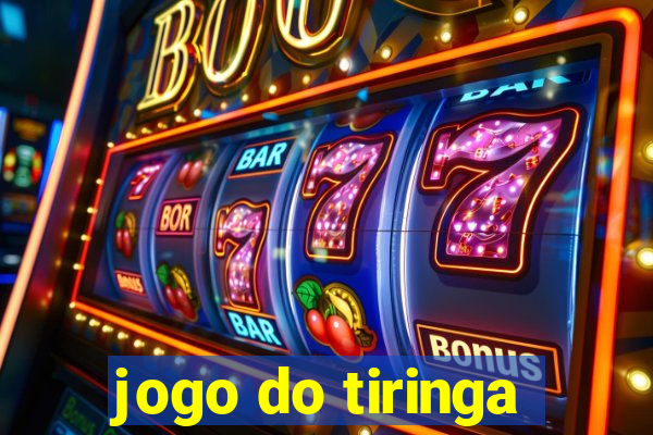 jogo do tiringa