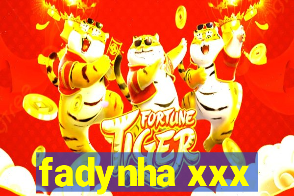 fadynha xxx