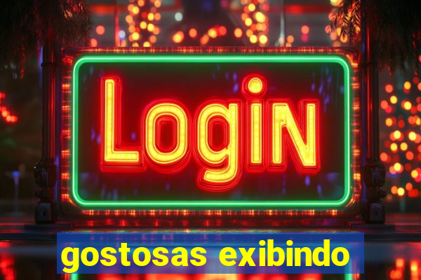 gostosas exibindo