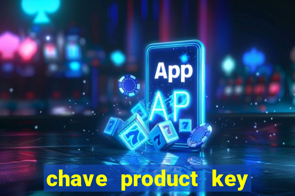 chave product key windows 8.1