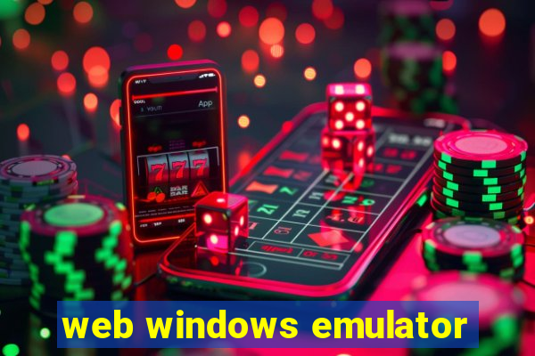 web windows emulator