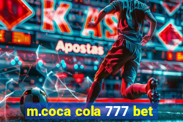 m.coca cola 777 bet