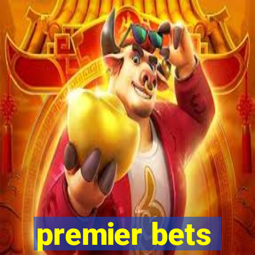 premier bets