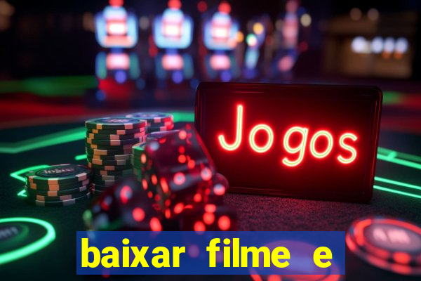 baixar filme e series mp4