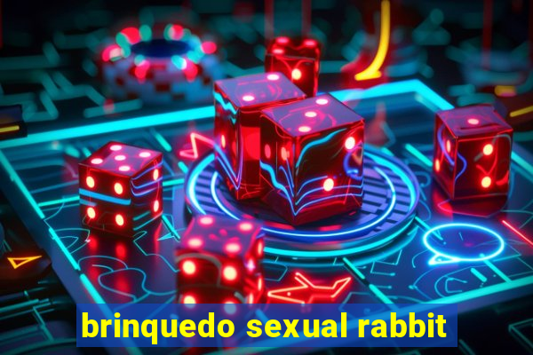 brinquedo sexual rabbit