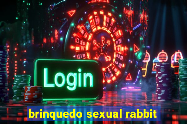 brinquedo sexual rabbit