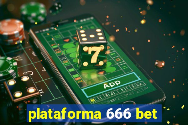 plataforma 666 bet