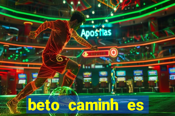 beto caminh es lajeado rs