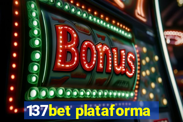 137bet plataforma