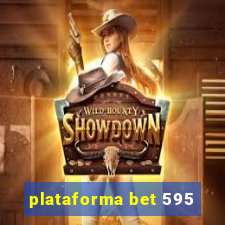 plataforma bet 595