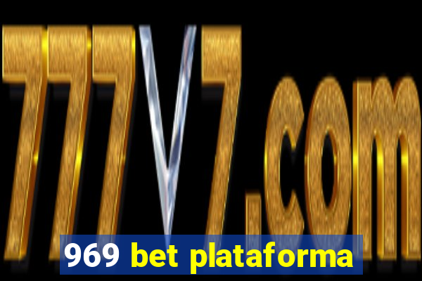 969 bet plataforma