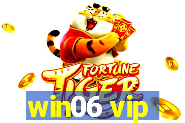 win06 vip