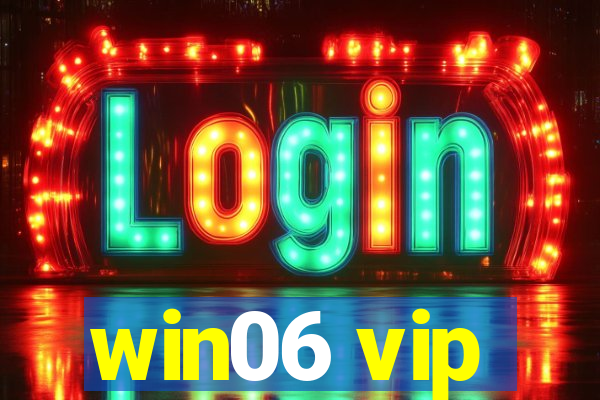 win06 vip