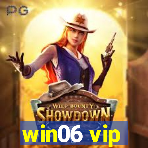 win06 vip