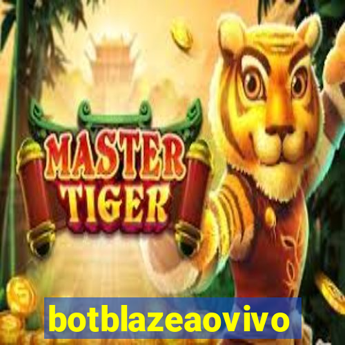 botblazeaovivo