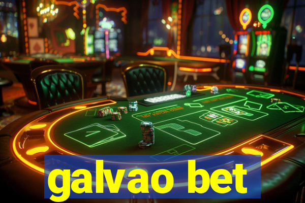 galvao bet