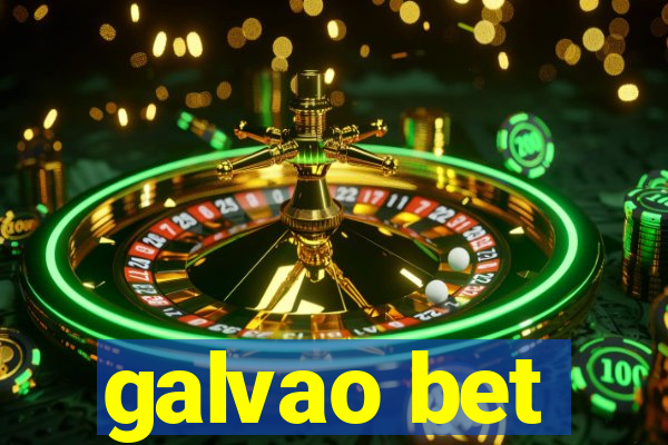 galvao bet