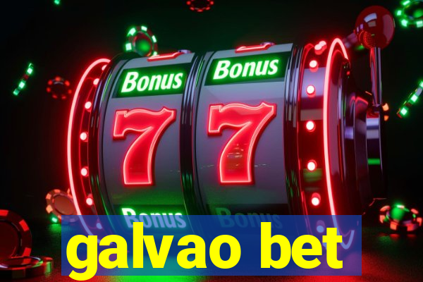 galvao bet