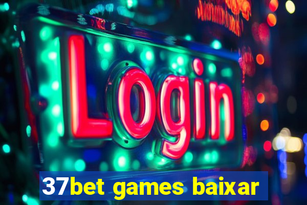 37bet games baixar