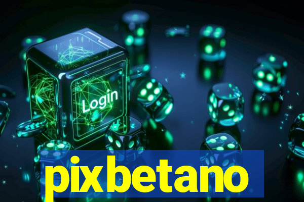 pixbetano