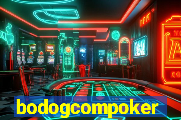 bodogcompoker