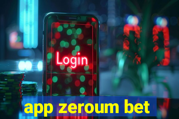 app zeroum bet