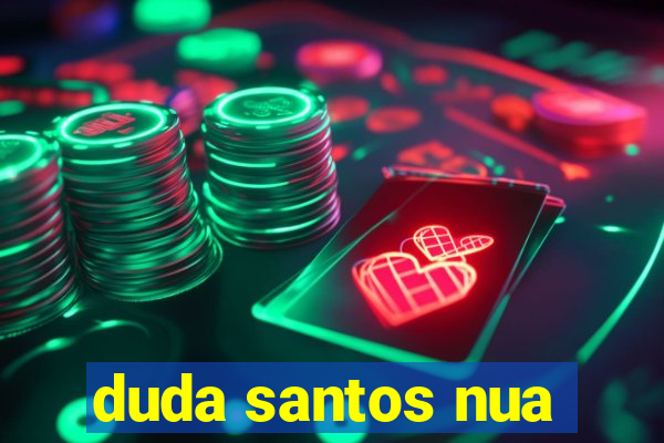 duda santos nua