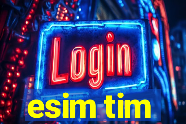 esim tim