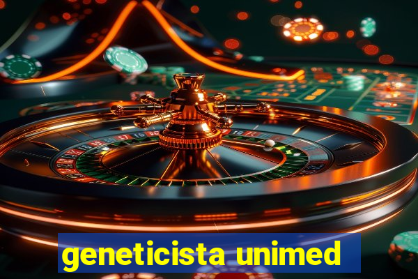 geneticista unimed