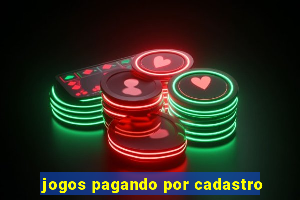 jogos pagando por cadastro