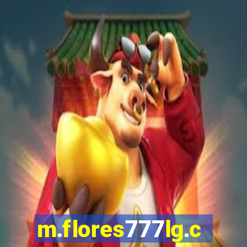 m.flores777lg.com