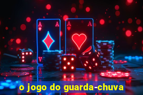 o jogo do guarda-chuva