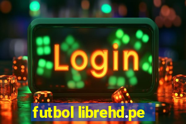 futbol librehd.pe