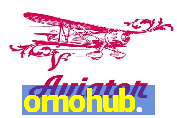 ornohub.