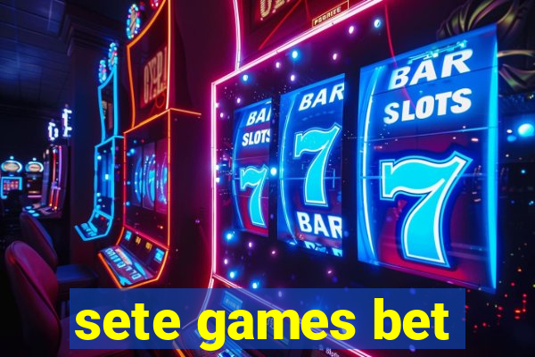 sete games bet