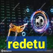 redetu