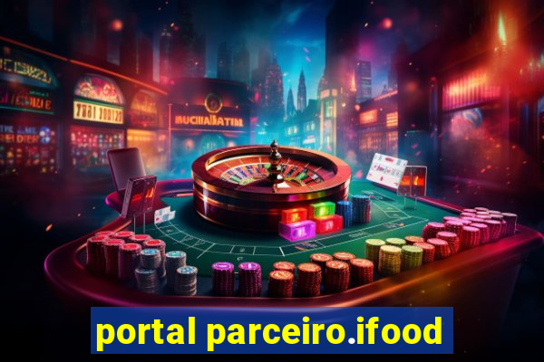 portal parceiro.ifood