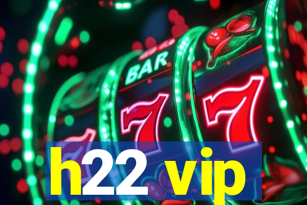 h22 vip