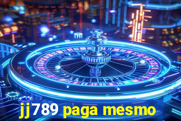 jj789 paga mesmo