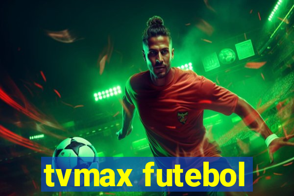 tvmax futebol