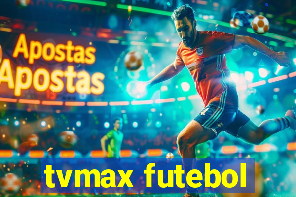 tvmax futebol